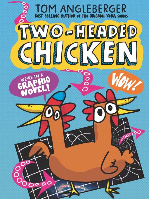 Title details for Two-Headed Chicken by Tom Angleberger - Available